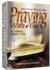 Praying With Fire: Igniting the Power of Your Tefillah Pocket Size